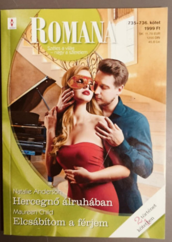 Maureen Child Natalie Anderson - Romana 735.-736. - Hercegnő álruhában; Elcsábítom a férjem