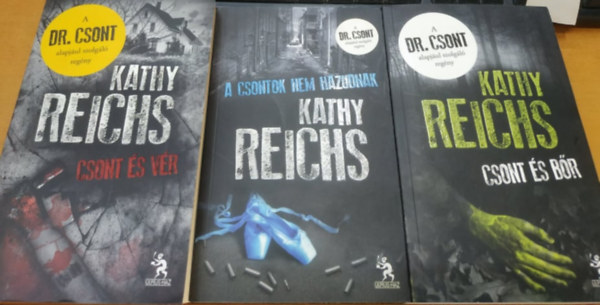 Kathy Reichs - Temperance Brennan (Dr. Csont) sorozat 1-3. (Csont s vr, Csont s br, A csontok nem hazudnak)