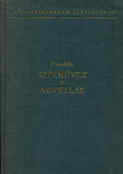 Luigi Pirandello - Sznmvek s novellk