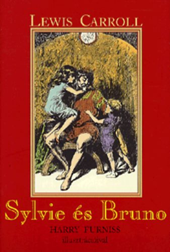 Lewis Carroll - Sylvie és Bruno