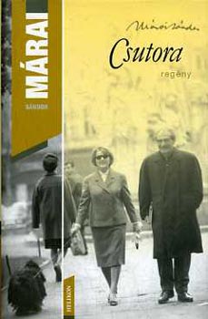 M�rai S�ndor - Csutora