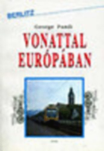 George Pandi - Vonattal Eurpban