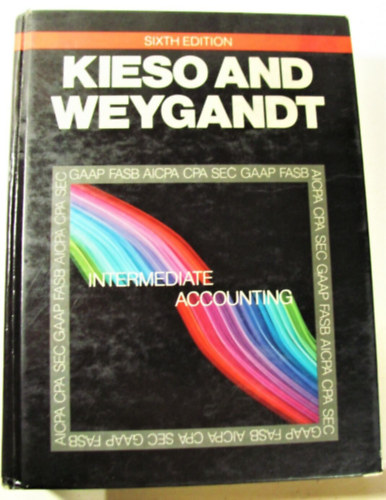 Jerry J. Weygandt Donald E. Kieso - Kieso and Weygandt