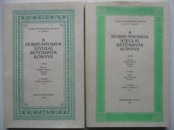 Petczy Kroly - A Dobay-nyomda [Gyula] betminta knyve I-II.