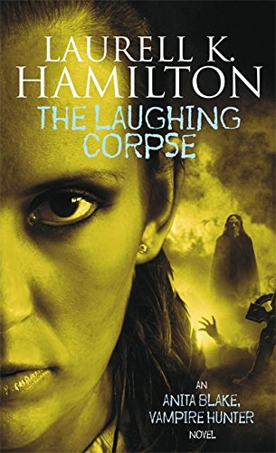 Laurell K. Hamilton - The laughing corpse