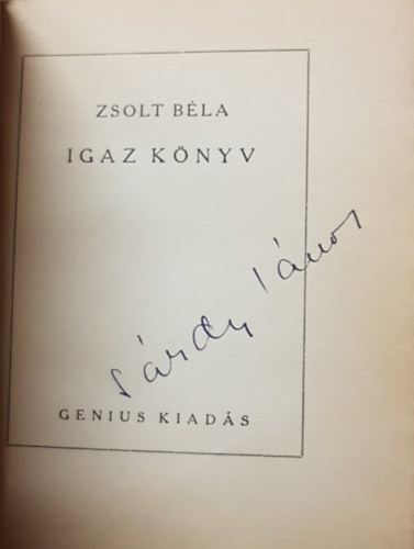 Zsolt Bla - Igaz knyv