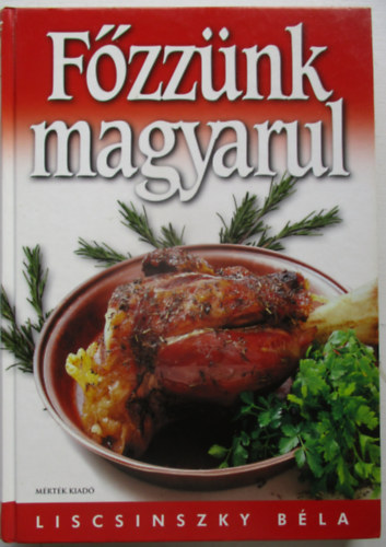 Liscsinszky Bla - Fzznk magyarul