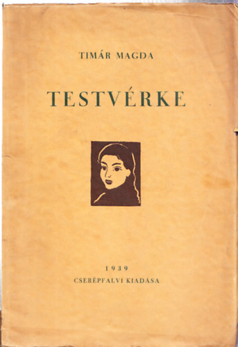 Timr Magda - Testvrke (Dediklt)