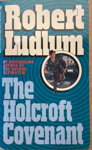 Robert Ludlum - The Holcroft Covenant