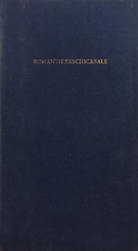 Klaus G�nzel - Romantikerschicksale. Eine Portr�tgalerie