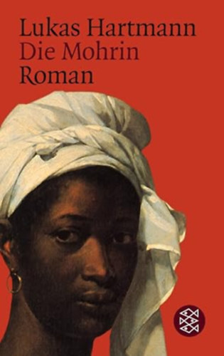 Lukas Hartmann - Die Mohrin