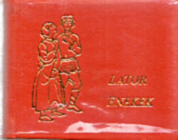 Lator-�nekek - Magyar k�lt�szet a XVI-XVIII. sz�zadb�l (minik�nyv) (sz�mozott)