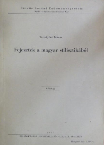 Terestyni Ferenc - Fejezetek a magyar stilisztikbl