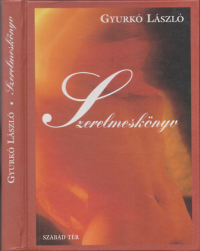 Gyurk� L�szl� - Szerelmesk�nyv (dedik�lt)