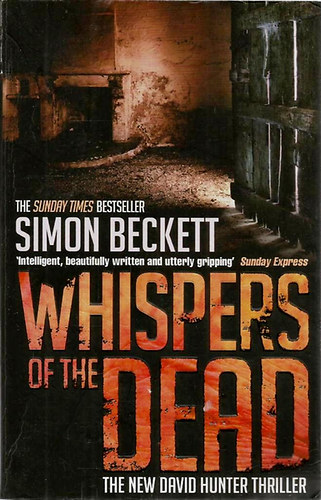Simon Beckett - Whispers of the Dead
