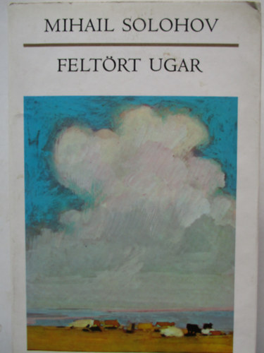 Mihail Solohov - Feltrt ugar