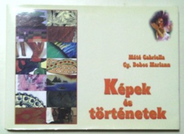 Mt Gabriella-Gy. Dobos Mariann - Kpek s trtnetek