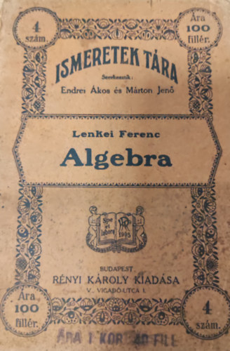 Lenkei Ferenc - Ismeretek Tára- Algebra