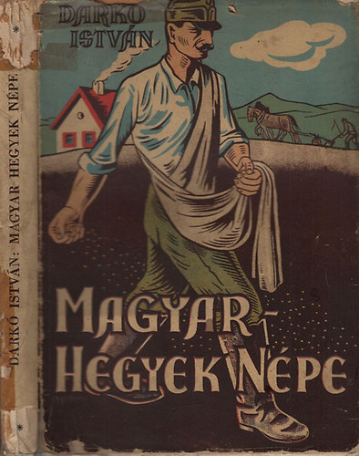 Darkó István - Magyar hegyek népe (elbeszélések)