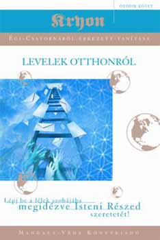 Lee Carroll - Levelek otthonrl