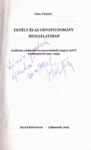Obl Ferenc - Erdly s az orvostudomny szolglatban (dediklt)