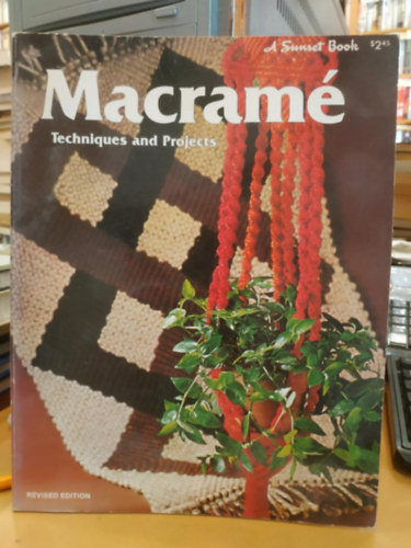 Alyson Smith Gonsalves - Macram: Techniques and Projects (Revised Edition)