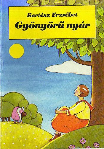 Kert�sz Erzs�bet - Gy�ny�r� ny�r-
