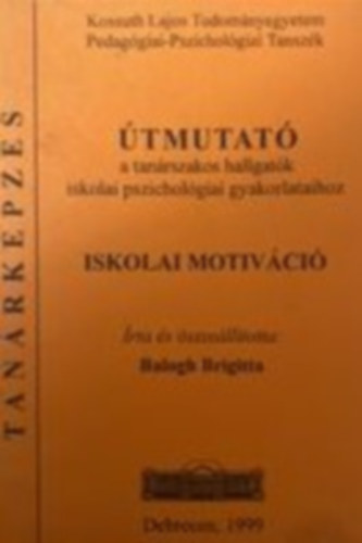 Balogh Brigitta - Iskolai motivci