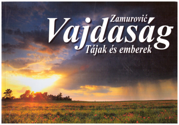 Bogdan Ibrajter Dragoljub Zamurovic - Vajdas�g - T�jak �s emberek