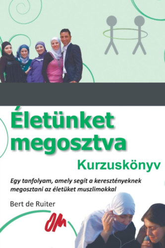 Életünk megosztva - Kurzuskönyv