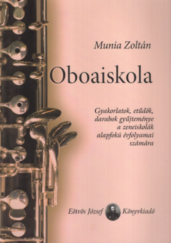Munia Zolt�n - Oboaiskola