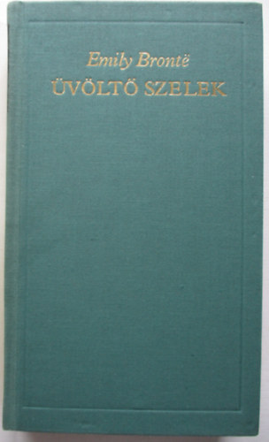 Emily Bront� - �v�lt� szelek