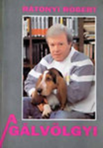 Rátonyi Róbert - A Gálvölgyi
