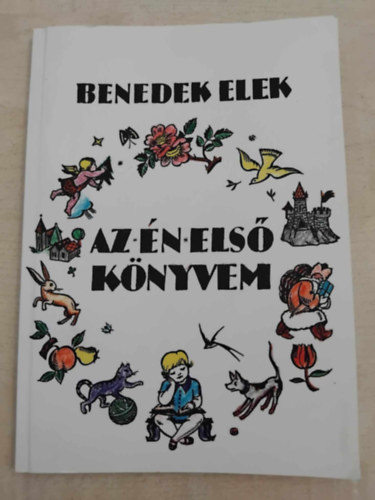 Benedek Elek - Az n els knyvem