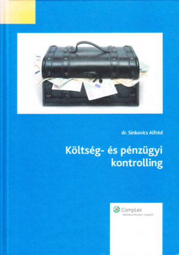 Dr. Sinkovics Alfr�d - K�lts�g- �s p�nz�gyi kontrolling