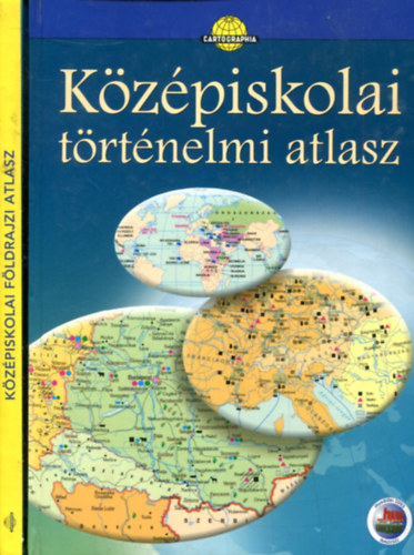 Kzpiskolai trtnelmi atlasz + Kzpiskolai fldrajzi atlasz (2 db)