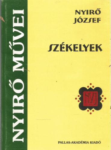 Ny�r� J�zsef - Sz�kelyek