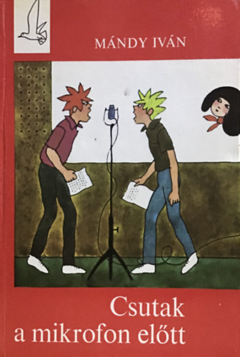 M�ndy Iv�n - Csutak a mikrofon el�tt  (Csutak 3.)