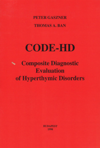 Peter Gaszner - Thomas A. Ban - CODE-HD - Composite Diagnostic Evaluation of Hyperthymic Disorders