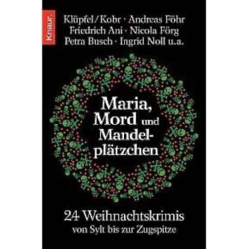 Michelle Stöger - Maria, Mord und Mandelplatzchen