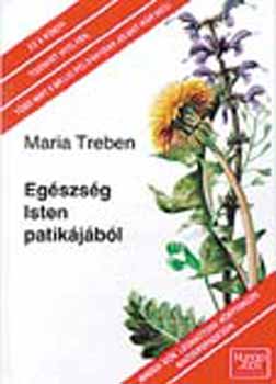 Maria Treben - Egszsg Isten patikjbl