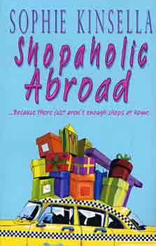 Sophie Kinsella - Shopaholic Abroad