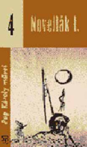 K�roly Pap - Novell�k I. (4.) - Pap K�roly m�vei