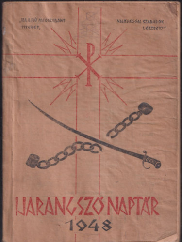 Szab Jzsef ; Nagy Mikls (szerk.); Keken Andrs; Lukcs Andrs (Szerk.) - Harangsz naptr 1948