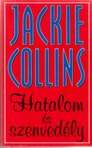 Jackie Collins - Hatalom s szenvedly