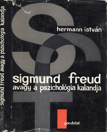 Hermann Istvn - Sigmund Freud avagy a pszicholgia kalandja