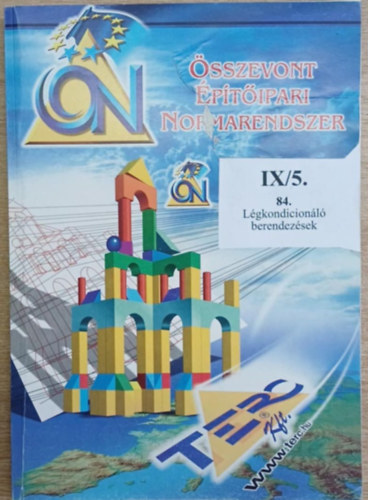 �sszevont �p�t�ipari Normarendszer IX/5. - 84. L�gkondicion�l� berendez�sek