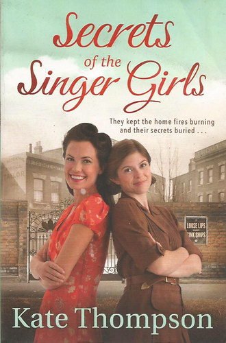 Kate Thompson - Secrets of the Singer Girls