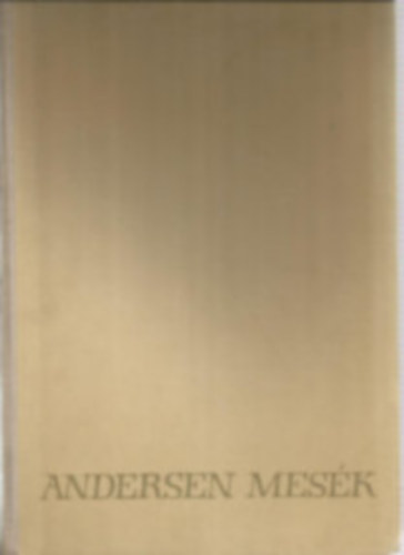 J. Ch. Andersen - Andersen mes�k (J. M. Szancer rajzaival)