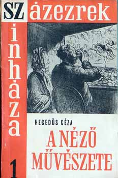 Hegeds Gza - A nz mvszete